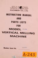 JIH Fong Acra 100-1949, Vertical Milling, Instruction Manual and Parts Lists