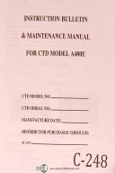 CTD A480E 16" x 20" Automatic Saw, Operation, Maintenance and Parts Manual