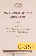 CVA No. 8, K&T, Single Spindle Automatic Machine, Tools and Tooling Tech. Manual
