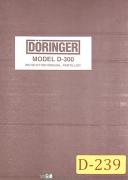 Doringer Model D-300, Cicular Saw Machine Instruction and Parts List Manual