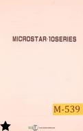 Microstar-Fanuc-Microstar 10 Series, Tool System Mill Fanuc 6T Program Operation & Parts Manual-10 Series-10A-M-10AD-10AD-M-10D-10D-M-10M-6T-Microstar-01